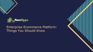 Enterprise Ecommerce Platform: Things You Should Know