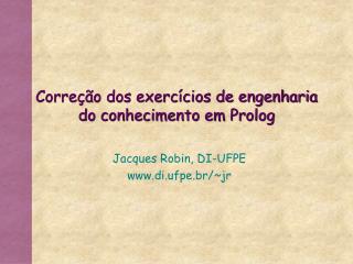 Correção dos exercícios de engenharia do conhecimento em Prolog