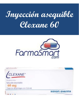 Inyección asequible Clexane 60