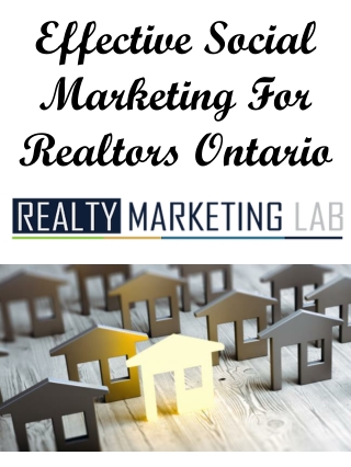 Effective Social Marketing For Realtors Ontario