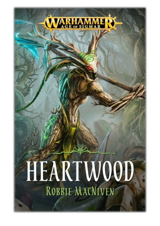 [PDF] Free Download Heartwood By Robbie MacNiven
