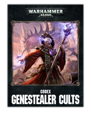 [PDF] Free Download Codex: Genestealer Cults Enhanced Edition By Games Workshop