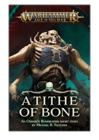 [PDF] Free Download A Tithe Of Bone By Michael R. Fletcher