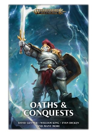 [PDF] Free Download Oaths and Conquests By William King, Robert Rath, Evan Dicken, Jamie Crisalli, Michael R. Fletcher,