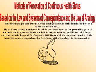 Methods of Renovation of Continuous Health Status Based on the Law and Systems of Correspondence and the Law af Analogy