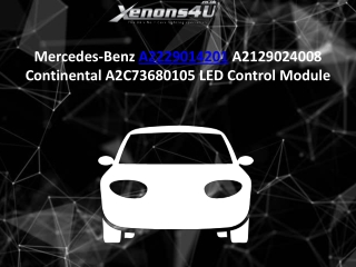 Mercedes-Benz A2229014201 A2129024008 Continental A2C73680105 LED Control Module