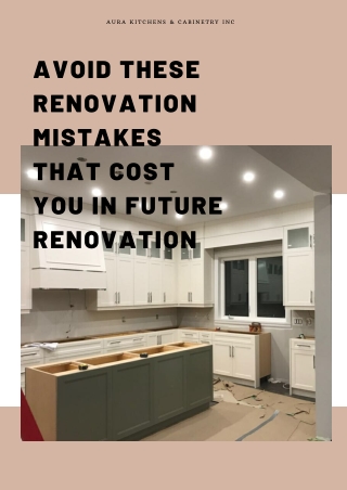 Avoid these Renovation Mistakes that Cost You in Future Renovation