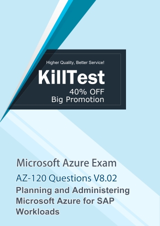 Microsoft Azure AZ-120 Free Demo Question V8.02 Killtest