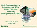Cost Considerations in Implementing RFID-based Chemical Inventory Management at ORNL