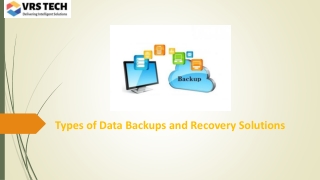 Types of Data Backups and Recovery Solutions