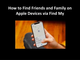 How to Find Friends and Family on Apple Devices via Find My