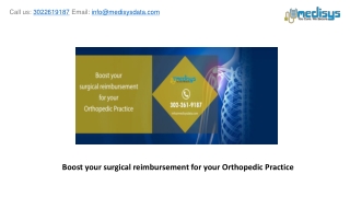 Boost your surgical reimbursement for your Orthopedic Practice