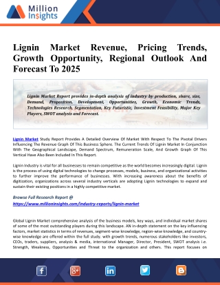 Lignin Market Revenue, Pricing Trends, Growth Opportunity, Regional Outlook And Forecast To 2025