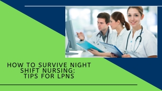 How To Survive Night Shift Nursing: Tips For LPNs