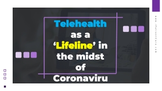 Telehealth as a ‘Lifeline’ in the midst of Coronavirus Outbreak