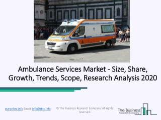 Global Ambulance Services Market Predicts Favourable Growth 2020