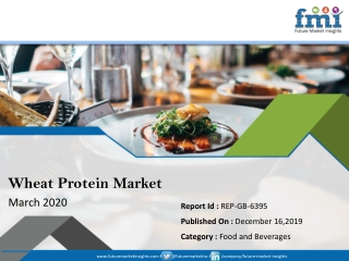 Wheat Protein Market Estimated to Exhibit 5% CAGR through 2019-2026