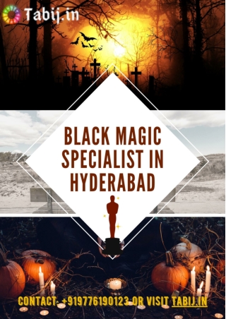 Best Black Magic specialist in Hyderabad for unwanted problems
