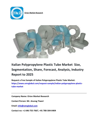 Italian Polypropylene Plastic Tube Market  Size, Segmentation, Share, Forecast, Analysis, Industry Report to 2025