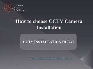 How to choose CCTV Camera Installation