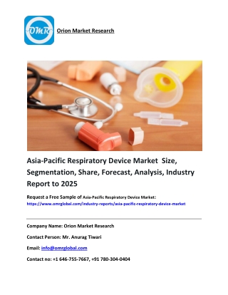 Asia-Pacific Respiratory Device Market  Trends, Size, Competitive Analysis and Forecast - 2019-2025