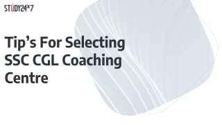 Tip’s For Selecting SSC CGL Coaching Centre