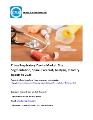 China Respiratory Device Market Size, Segmentation, Share, Forecast, Analysis, Industry Report to 2025