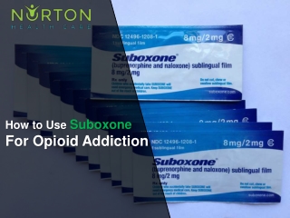 How to Use Suboxone For Opioid Addiction