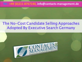 The No-Cost Candidate Selling Approaches Adopted By Executive Search Germany