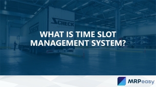 What is Time Slot Management System?