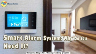 Smart Alarm System: Why Do You Need It?