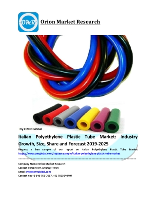 Italian Polyethylene Plastic Tube Market Size, Industry Trends, Share and Forecast 2019-2025