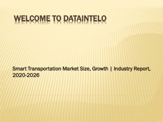 Smart Transportation Market Size, Growth | Industry Report, 2020-2026