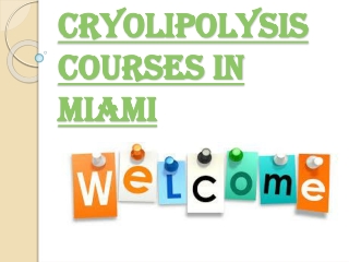 Cryolipolysis Courses in Miami