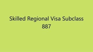 Skilled Regional Visa Subclass 887