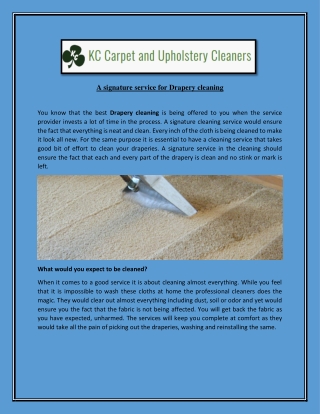 A signature service for Drapery cleaning
