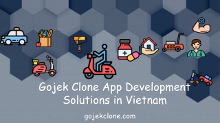 Gojek Clone App Development Solutions in Vietnam
