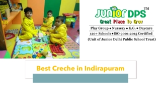 Best Creche in Indirapuram