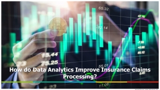 Role of Data Analytics in Claims Processing