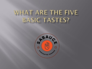 What Are the Five Basic Tastes