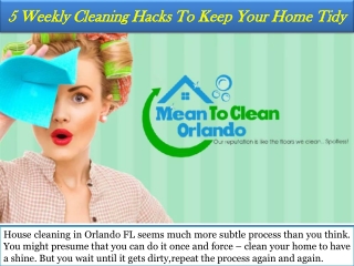 5 Weekly Cleaning Hacks To Keep Your Home Tidy