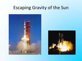 Escaping Gravity of the Sun