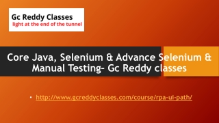 Core Java, Selenium & Advance Selenium & Manual Testing– Gc Reddy classes