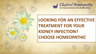 Looking for an effective treatment for your kidney infection? Choose homeopathic