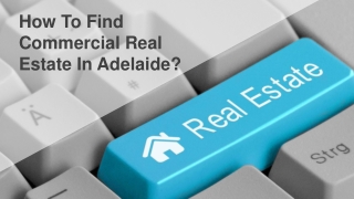 Tips To Find Commercial Real Estate