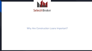 Why Are Construction Loans Important?