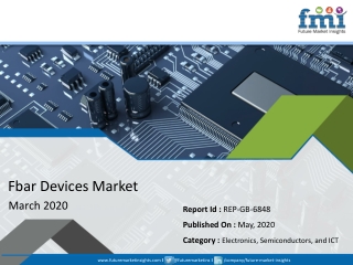 Fbar Devices Market Pegged for Robust Expansion During 2018– 2028