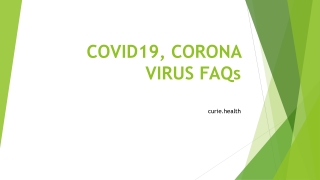 COVID19, CORONA VIRUS FAQs