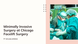 Minimally Invasive Surgery at Chicagofaceliftsurgery