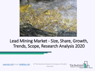 Lead Mining Market Size, share 2020 Global Industry Analysis